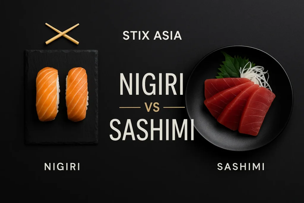 nigiri vs sashimi difference