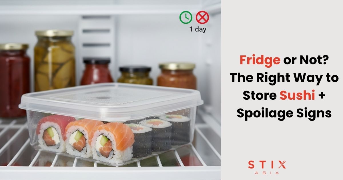 how long does sushi last in the fridge