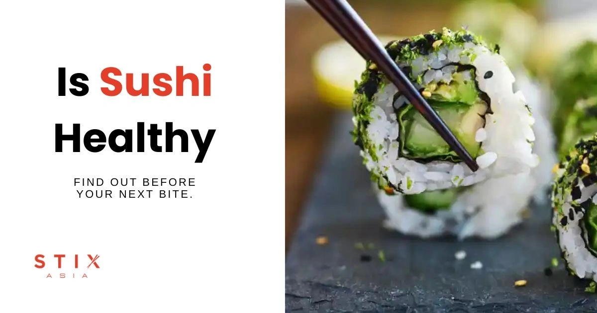 Is Sushi Healthy