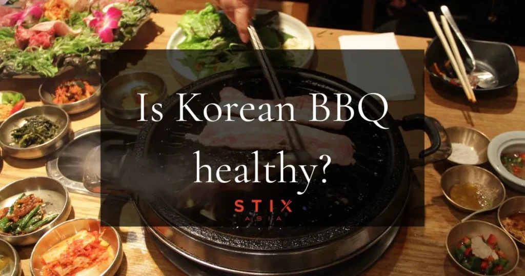 Is Korean BBQ healthy