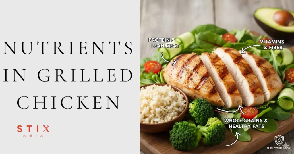 NUTRIENTS IN GRILLED CHICKEN