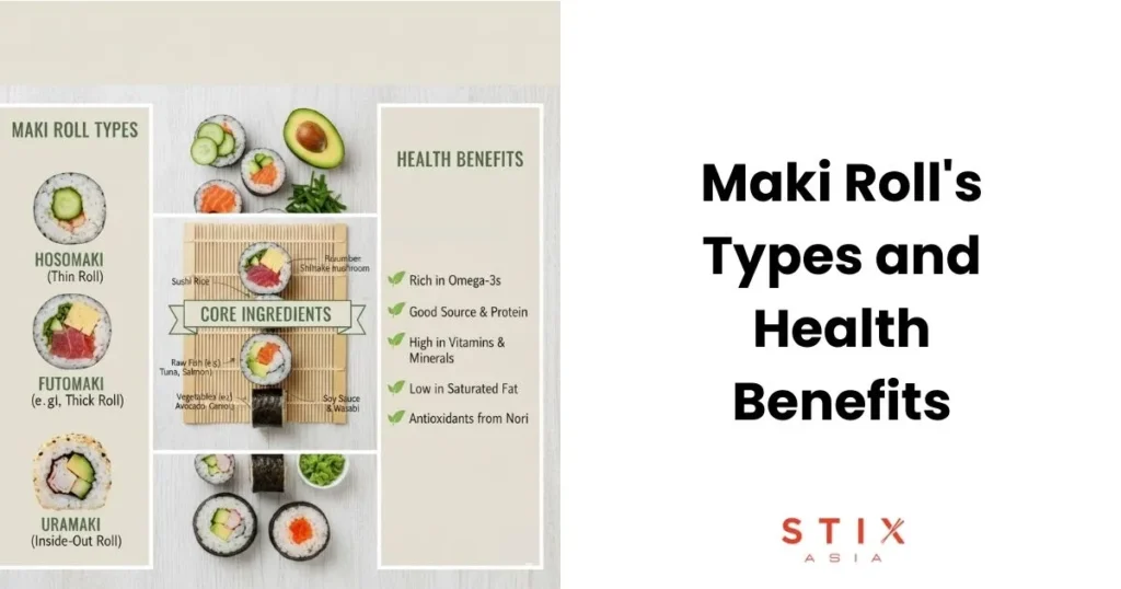 Types of Maki and Health Benefits