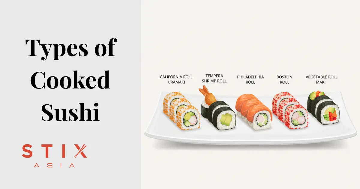Types of Cooked Sushi