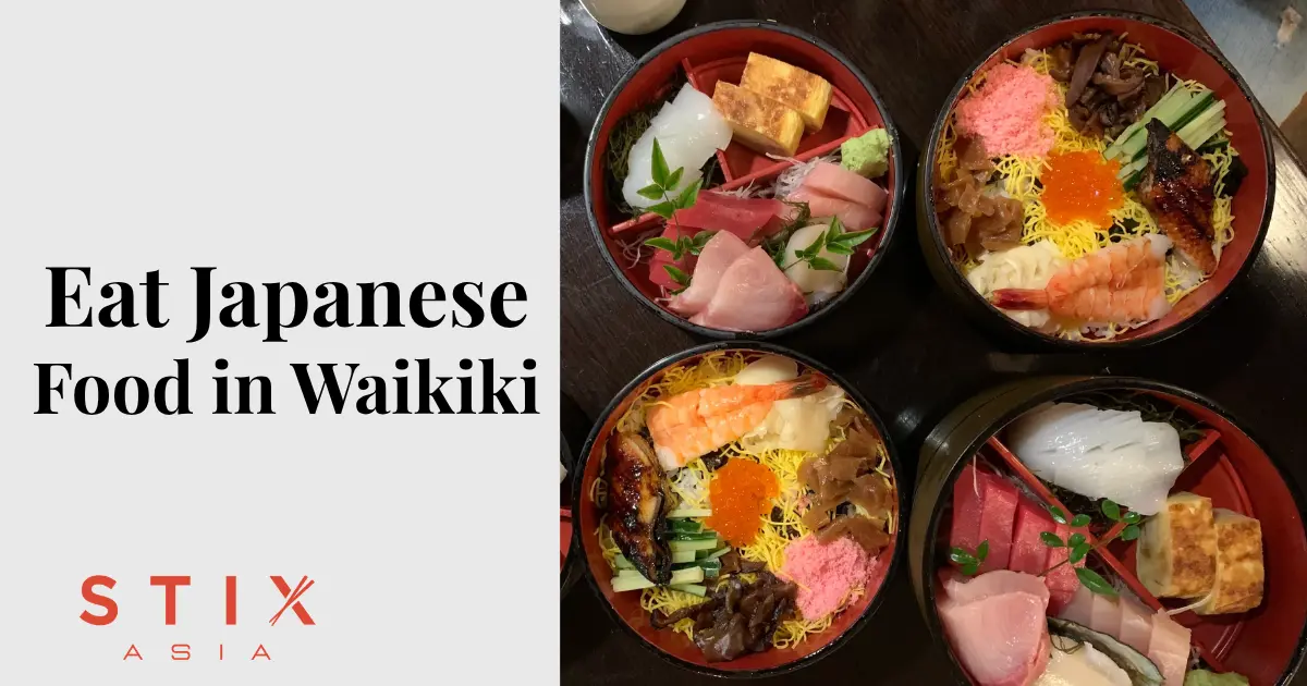 Food in Waikiki Eat Japanese