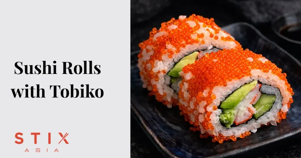 Sushi Rolls with Tobiko